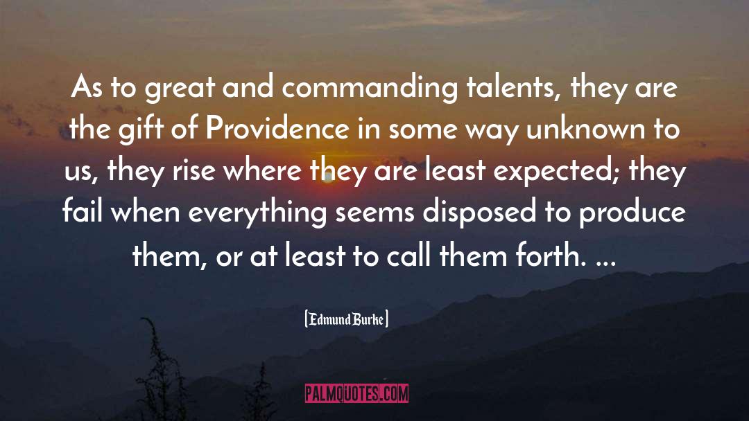 Edmund Burke Quotes: As to great and commanding