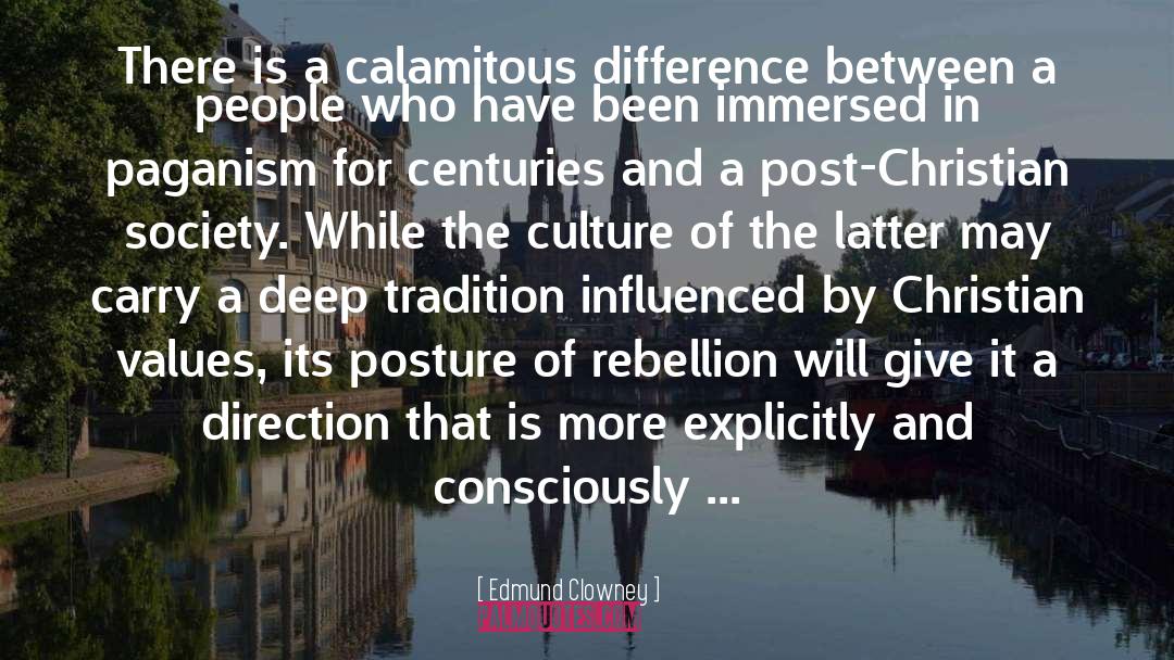 Edmund Clowney Quotes: There is a calamitous difference