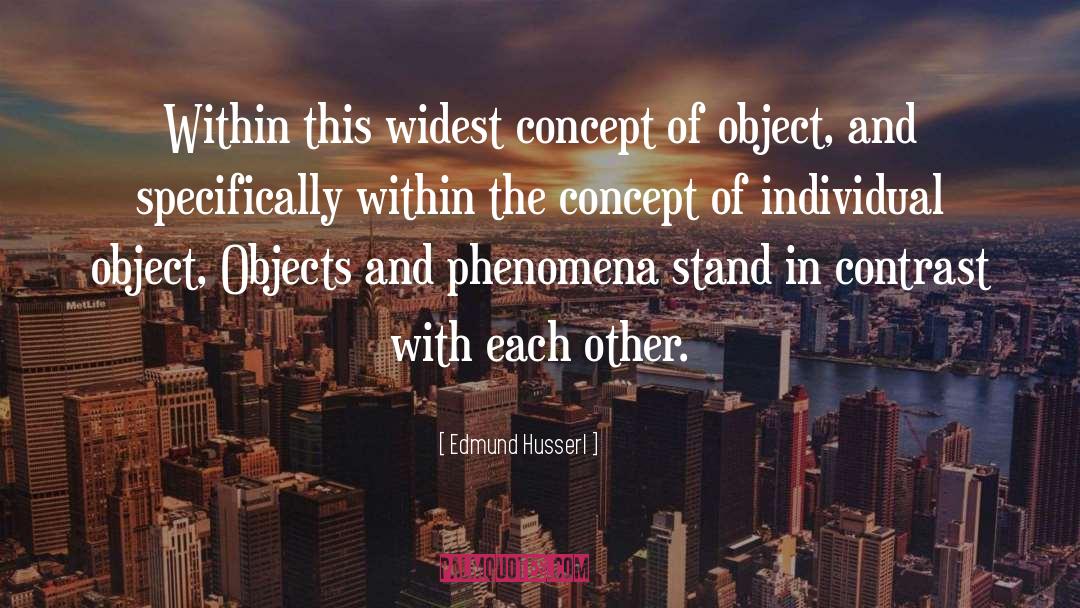 Edmund Husserl Quotes: Within this widest concept of