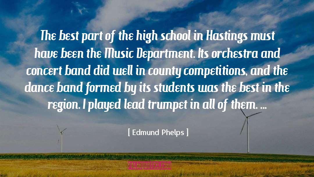 Edmund Phelps Quotes: The best part of the