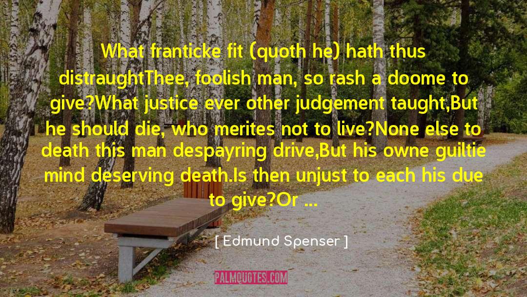 Edmund Spenser Quotes: What franticke fit (quoth he)
