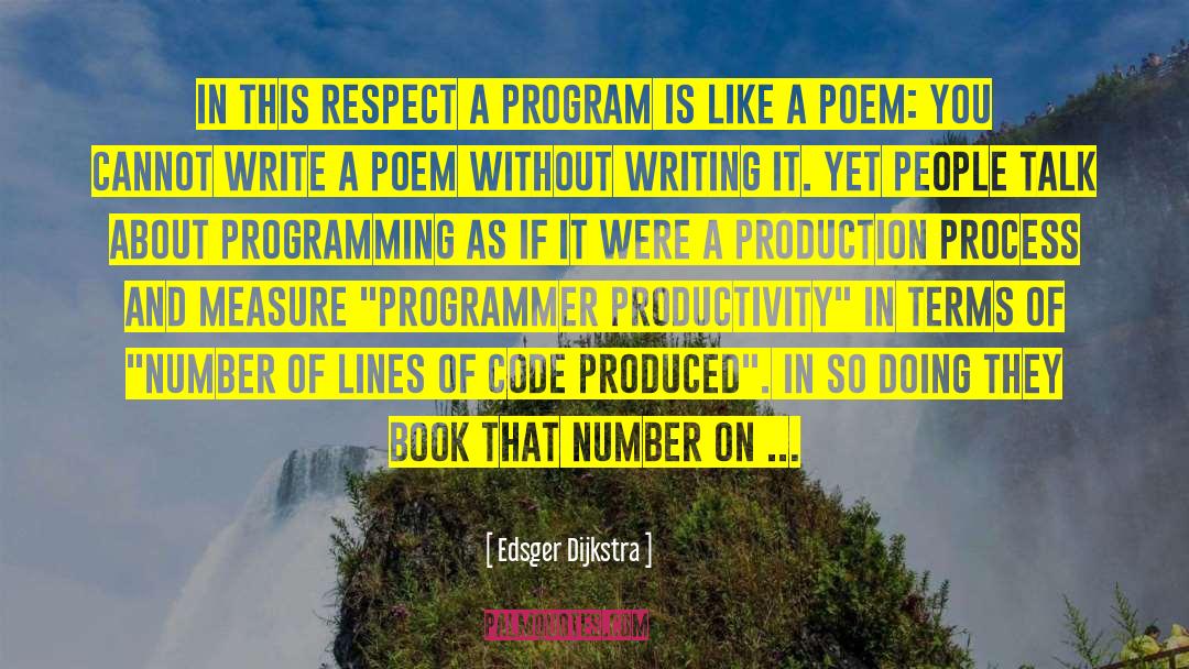 Edsger Dijkstra Quotes: In this respect a program