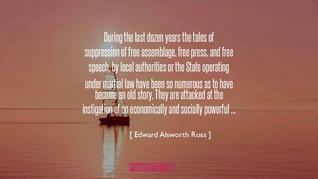 Edward Alsworth Ross Quotes: During the last dozen years
