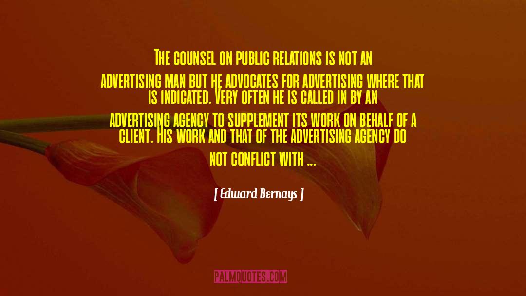 Edward Bernays Quotes: The counsel on public relations