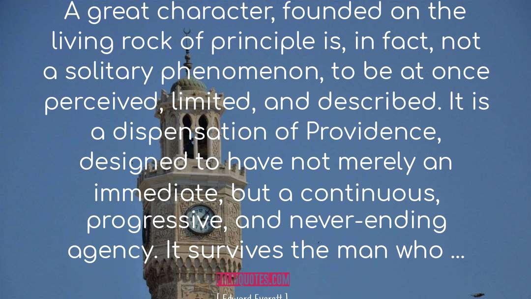 Edward Everett Quotes: A great character, founded on