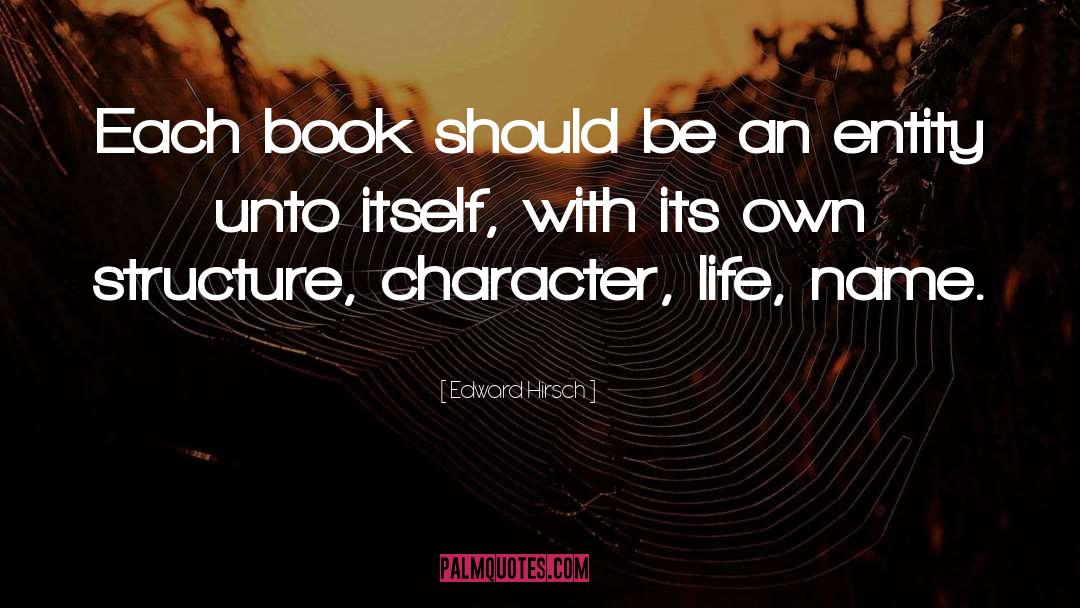 Edward Hirsch Quotes: Each book should be an