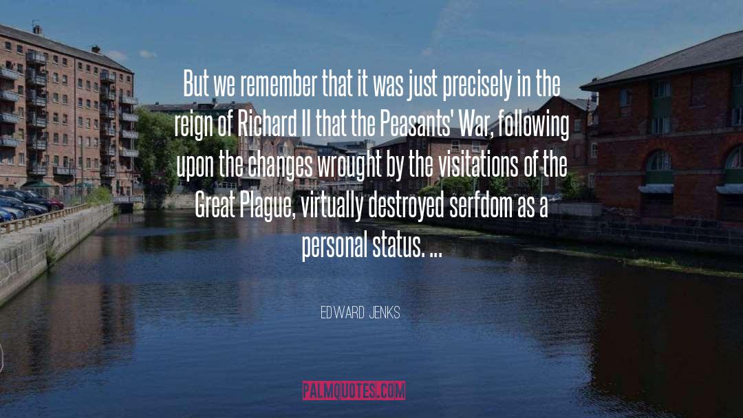 Edward Jenks Quotes: But we remember that it