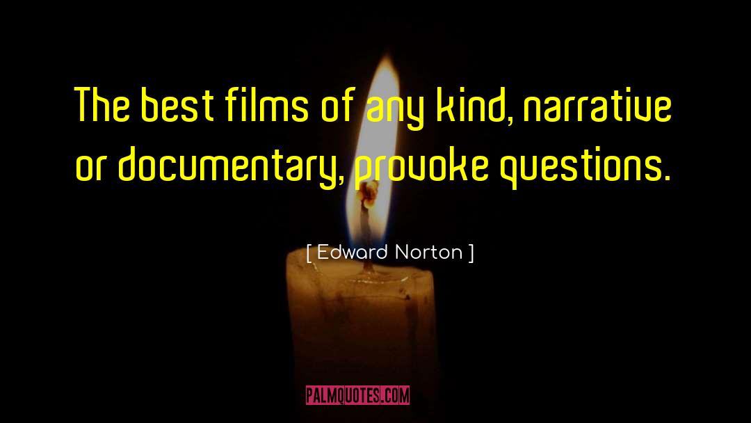 Edward Norton Quotes: The best films of any