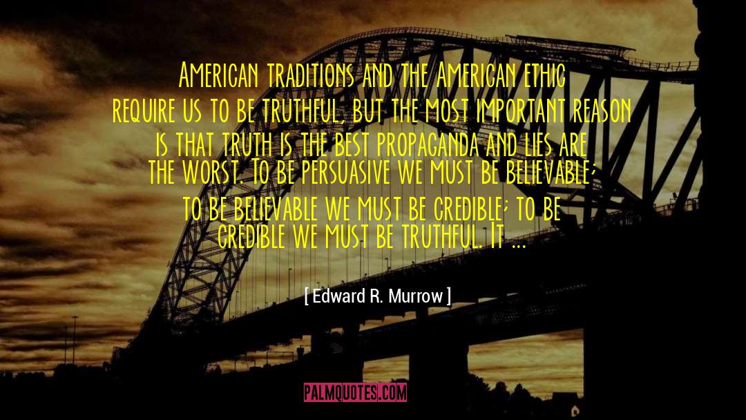 Edward R. Murrow Quotes: American traditions and the American