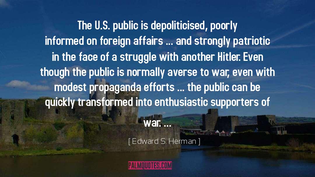 Edward S. Herman Quotes: The U.S. public is depoliticised,