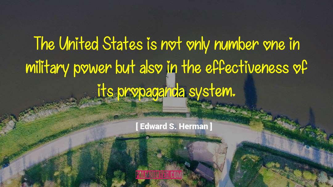 Edward S. Herman Quotes: The United States is not