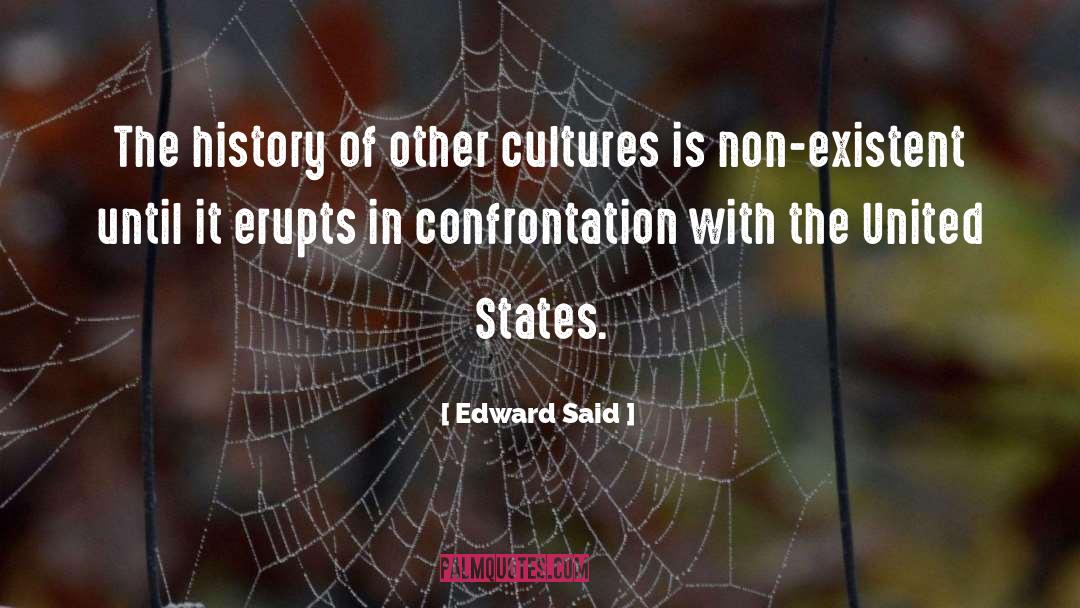 Edward Said Quotes: The history of other cultures