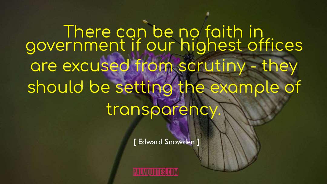 Edward Snowden Quotes: There can be no faith