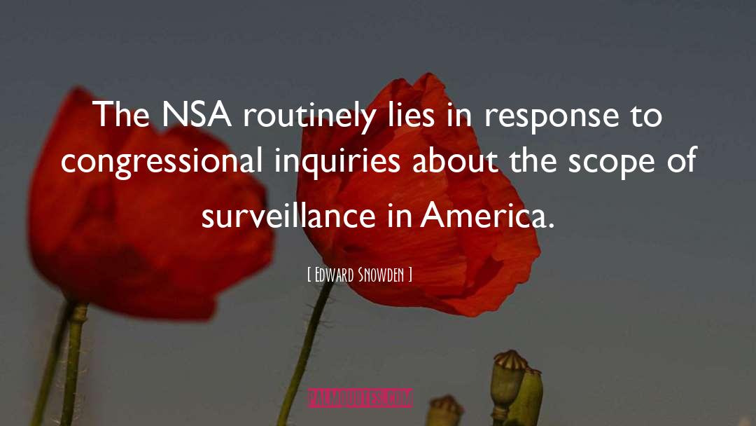 Edward Snowden Quotes: The NSA routinely lies in