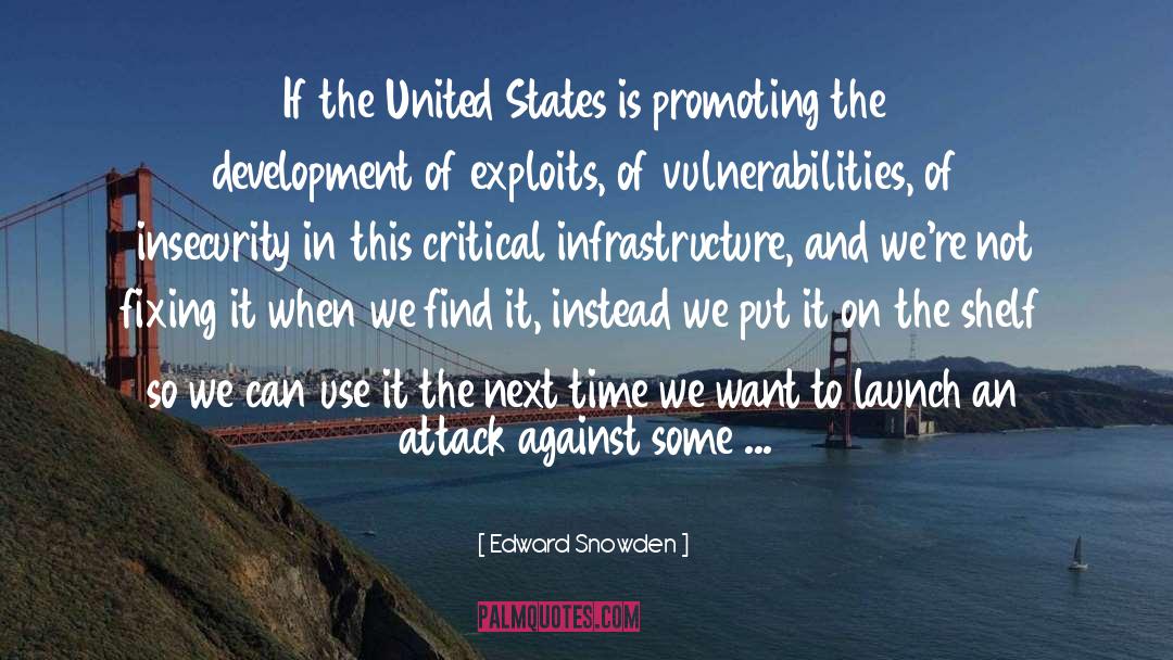 Edward Snowden Quotes: If the United States is