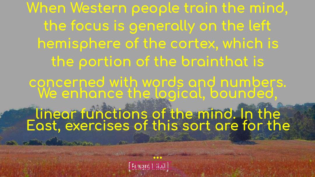 Edward T. Hall Quotes: When Western people train the