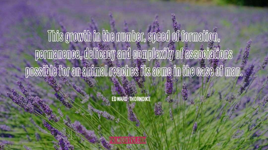 Edward Thorndike Quotes: This growth in the number,