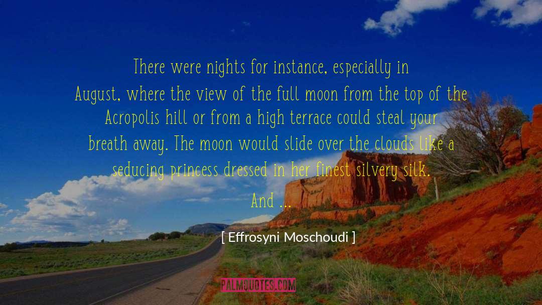 Effrosyni Moschoudi Quotes: There were nights for instance,