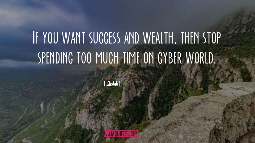 Ehabib Quotes: If you want success and