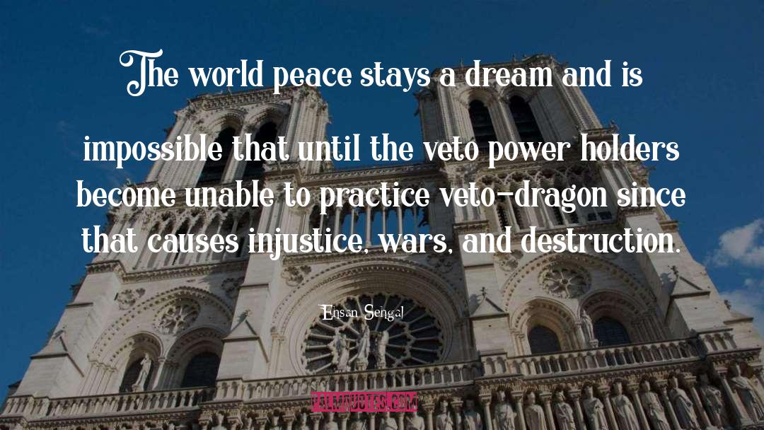 Ehsan Sehgal Quotes: The world peace stays a