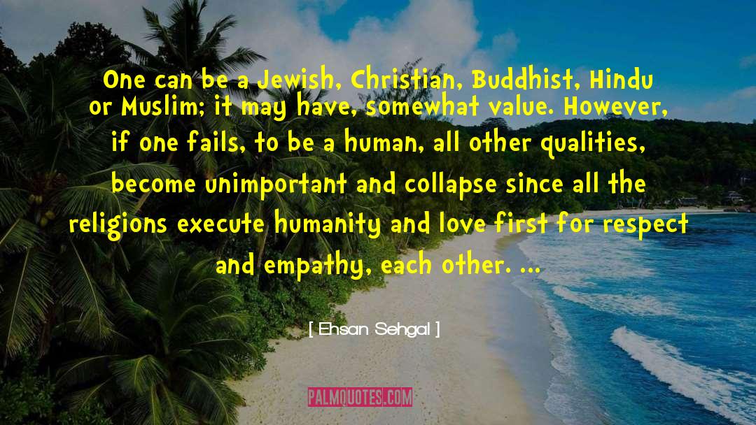 Ehsan Sehgal Quotes: One can be a Jewish,