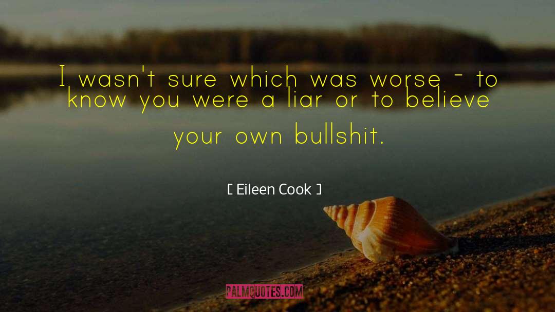 Eileen Cook Quotes: I wasn't sure which was