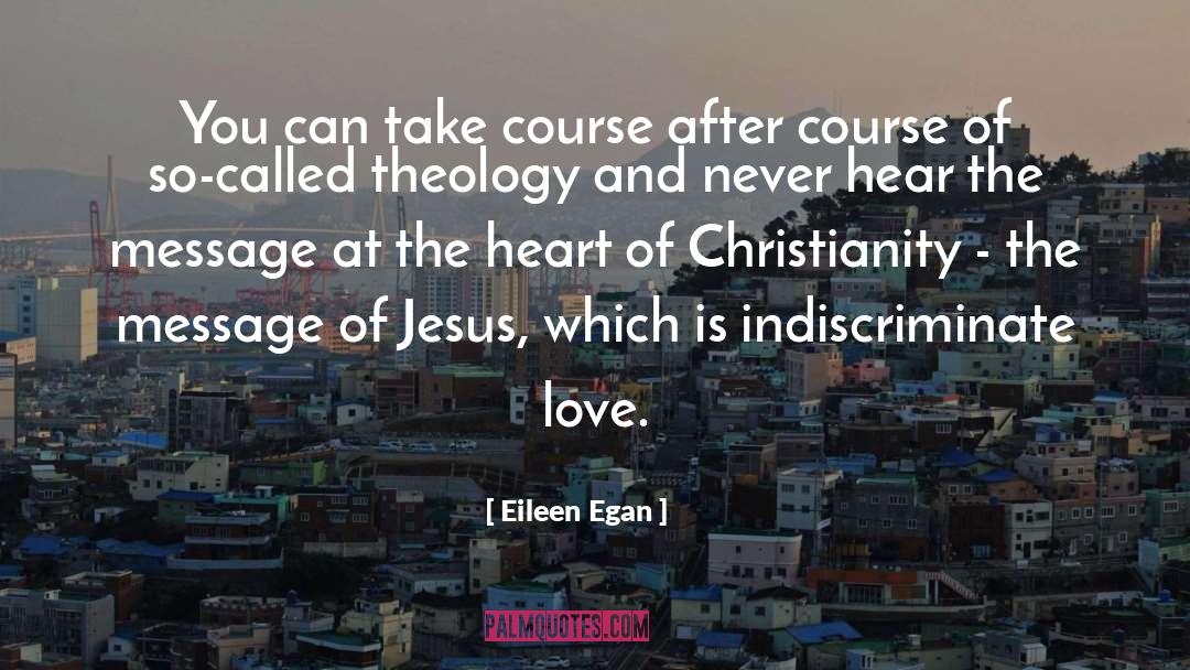 Eileen Egan Quotes: You can take course after