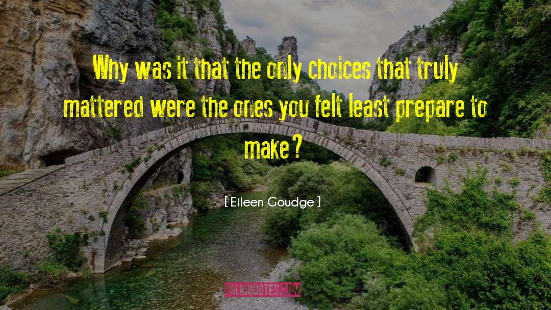 Eileen Goudge Quotes: Why was it that the