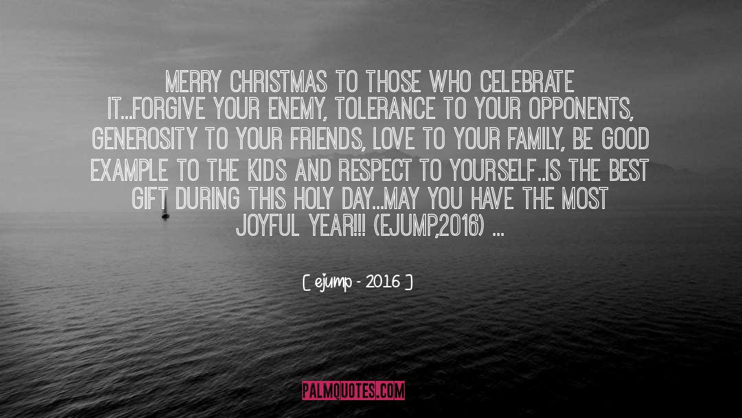 Ejump - 2016 Quotes: Merry christmas to those who