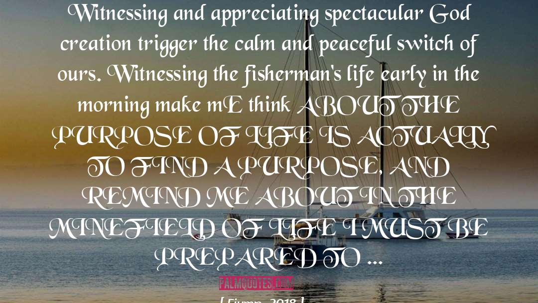 Ejump, 2018 Quotes: Witnessing and appreciating spectacular God