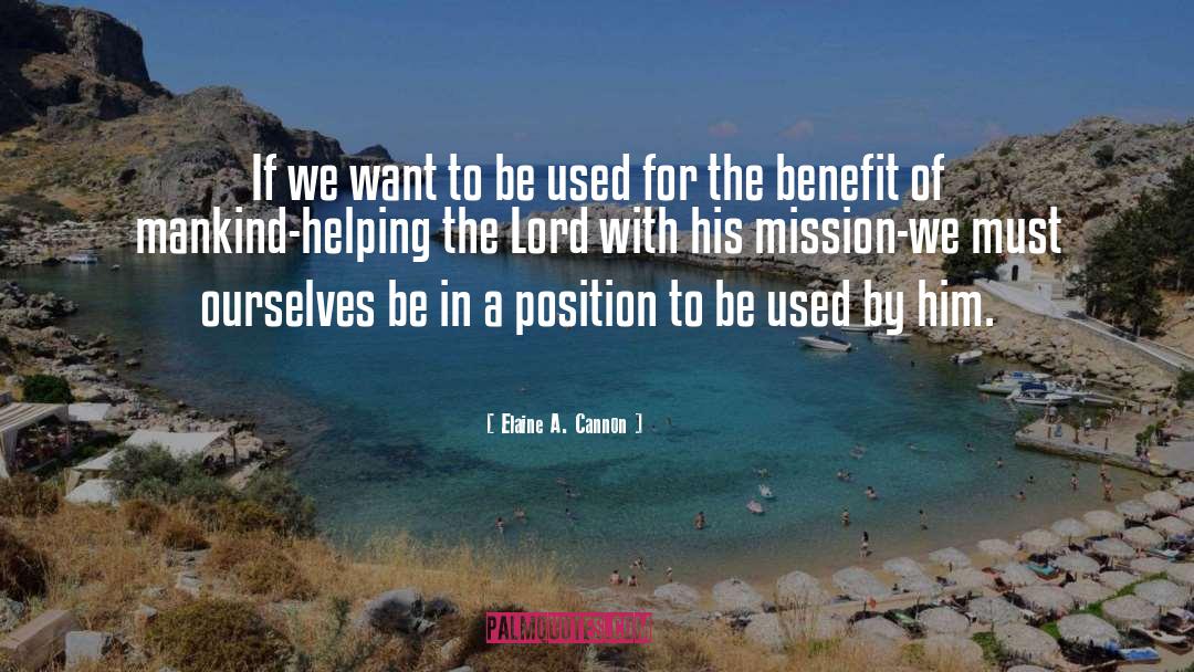 Elaine A. Cannon Quotes: If we want to be