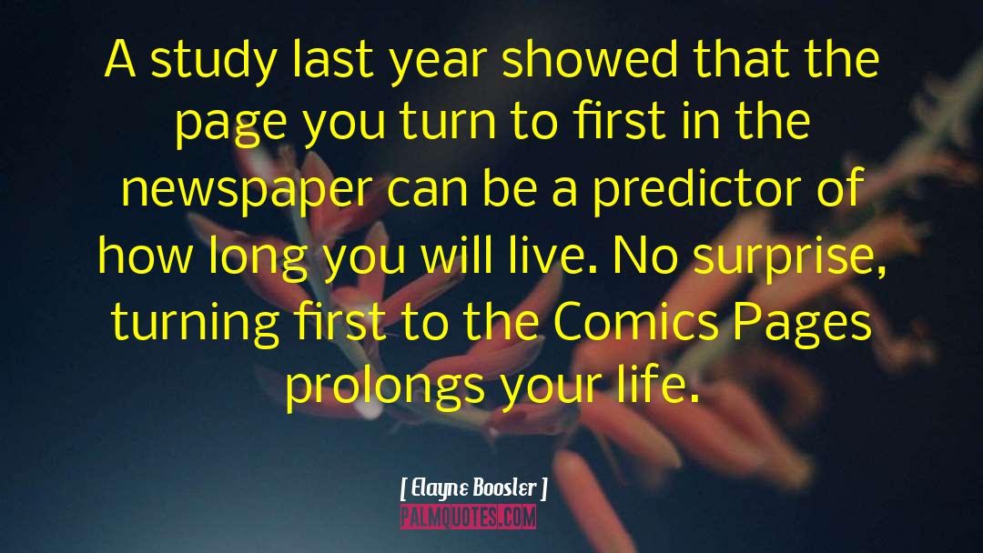 Elayne Boosler Quotes: A study last year showed