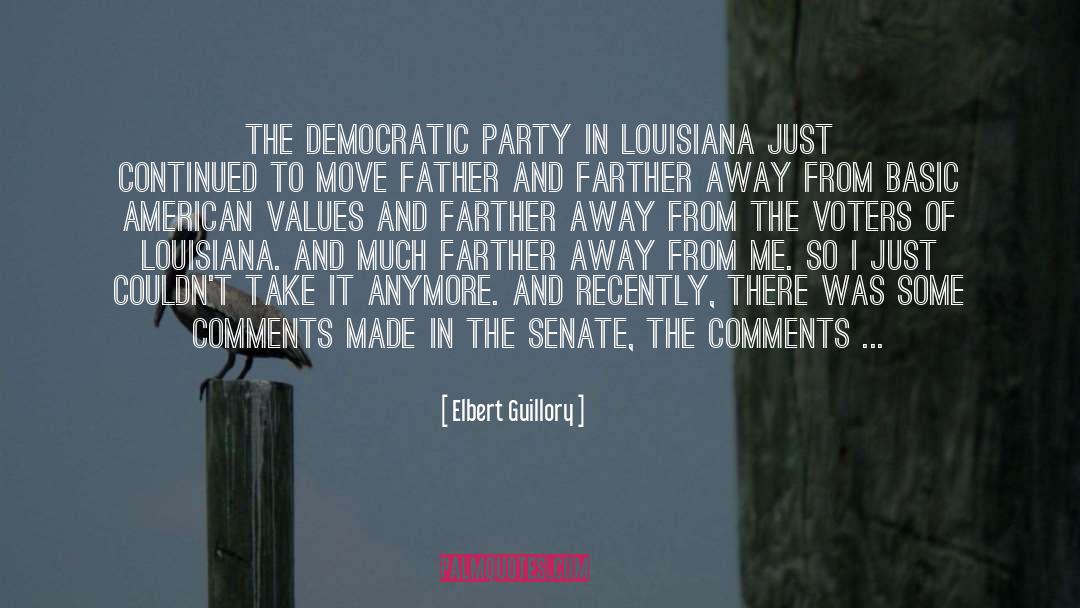 Elbert Guillory Quotes: The Democratic party in Louisiana