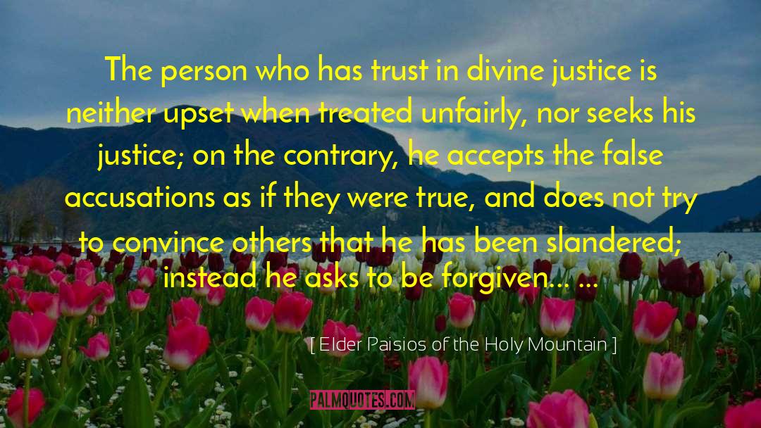 Elder Paisios Of The Holy Mountain Quotes: The person who has trust
