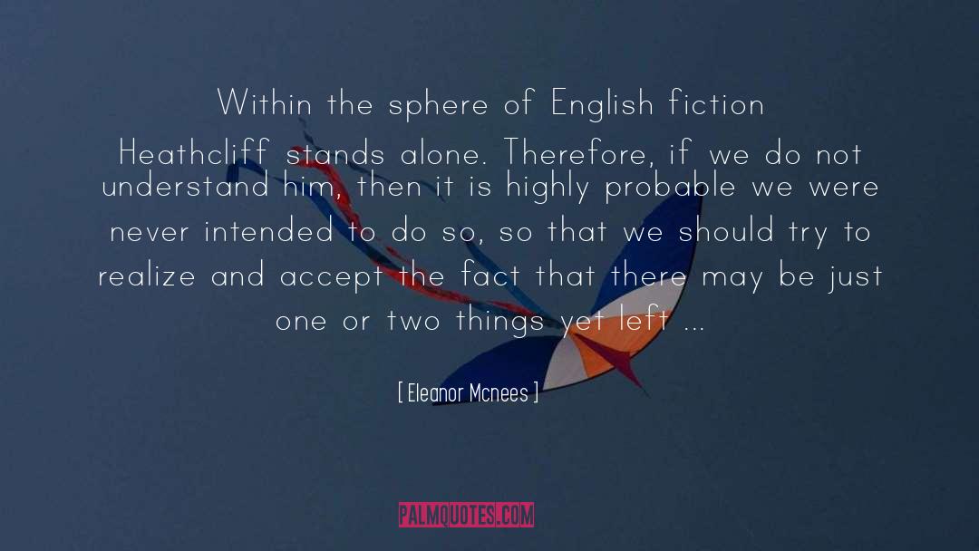 Eleanor Mcnees Quotes: Within the sphere of English