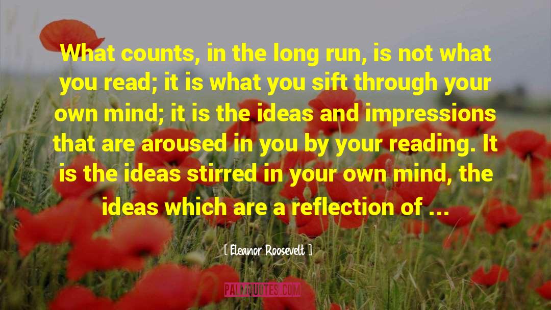 Eleanor Roosevelt Quotes: What counts, in the long