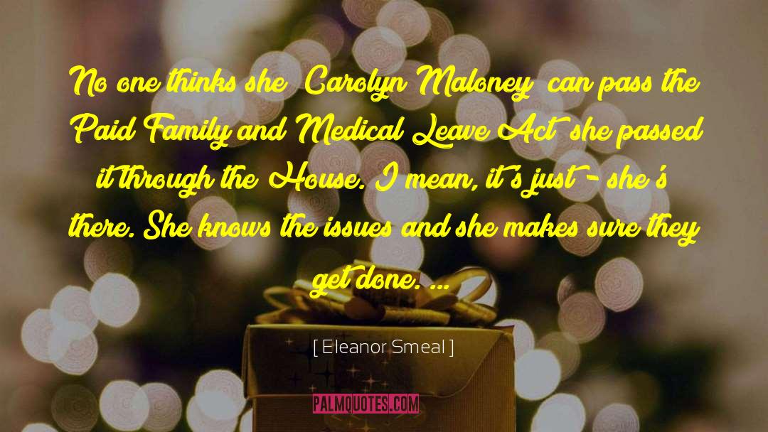 Eleanor Smeal Quotes: No one thinks she [Carolyn