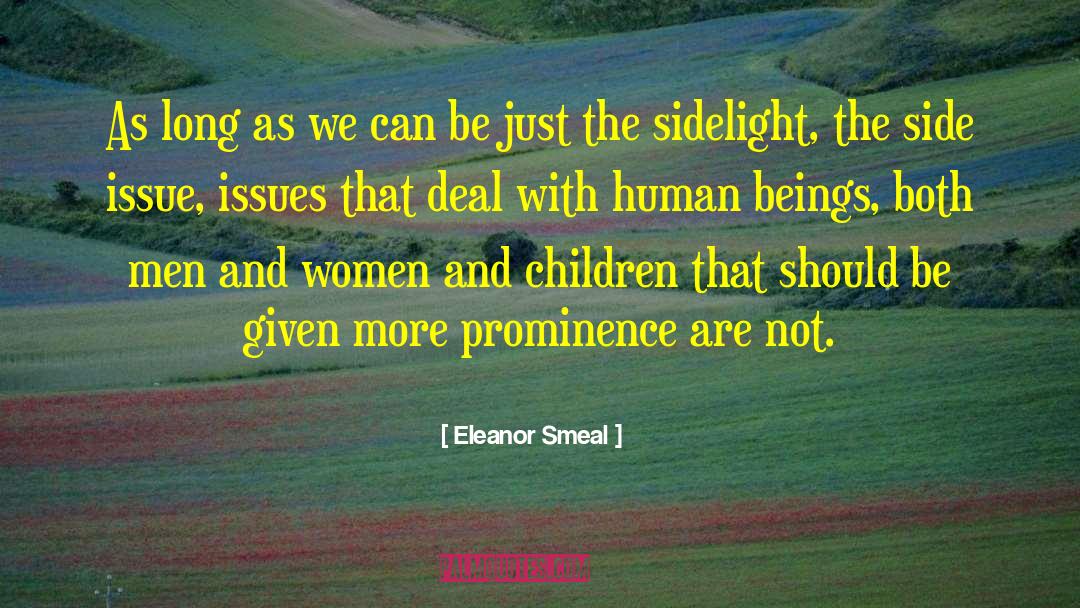 Eleanor Smeal Quotes: As long as we can