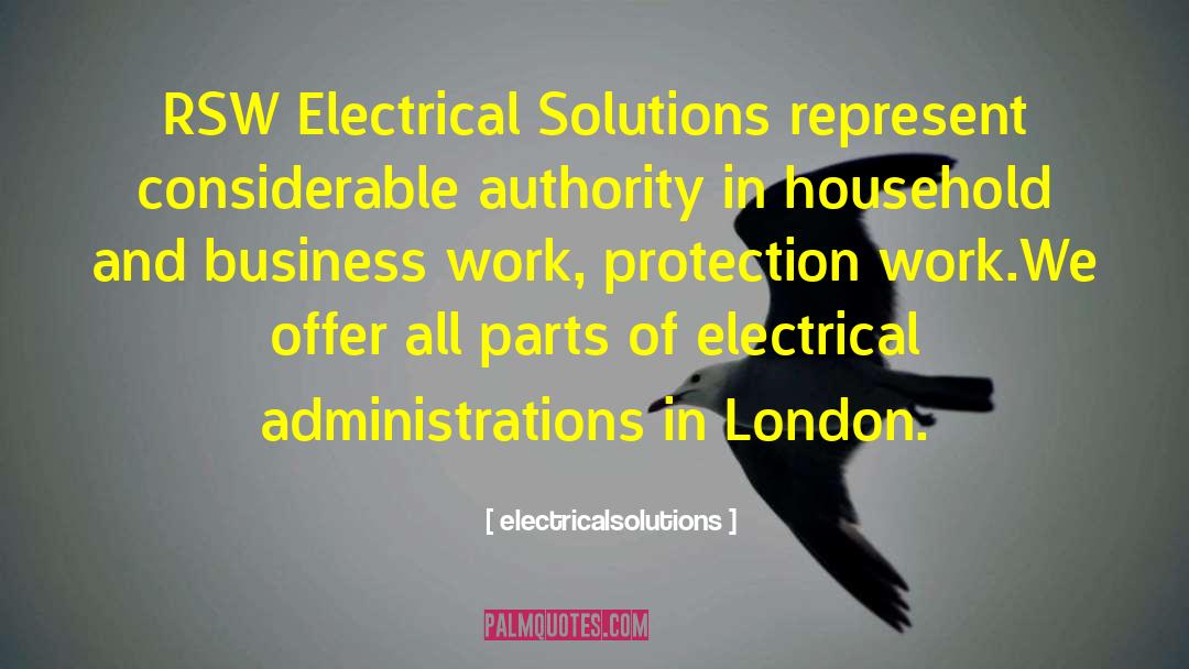 Electricalsolutions Quotes: RSW Electrical Solutions represent considerable