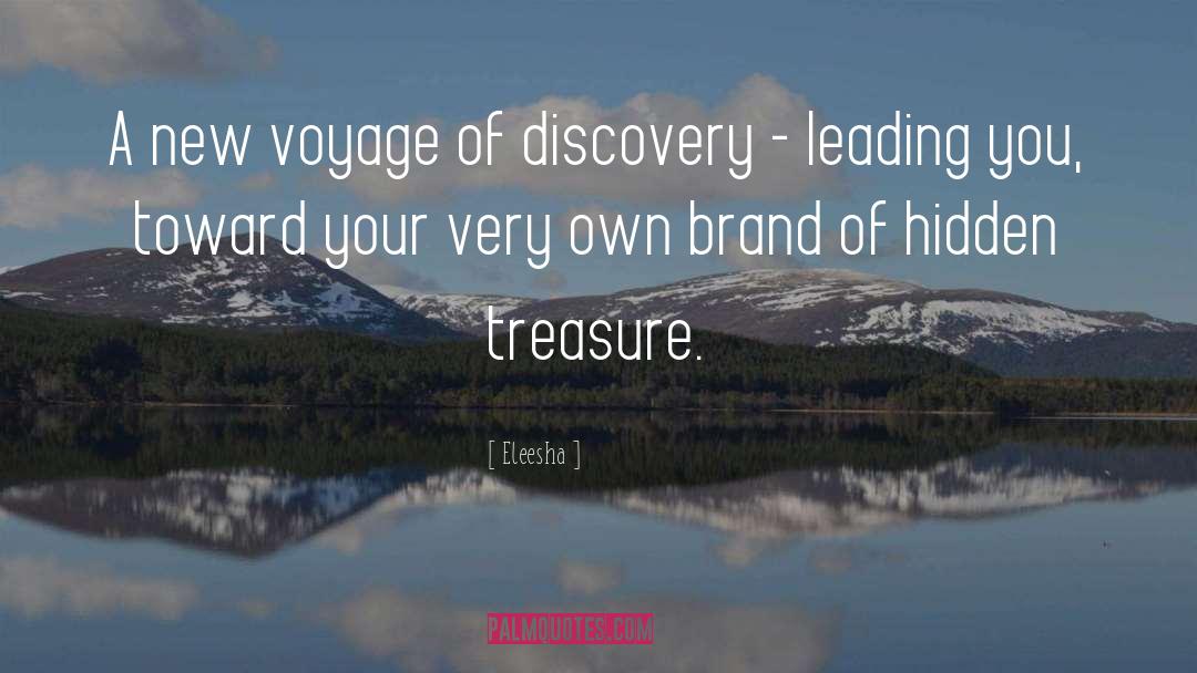 Eleesha Quotes: A new voyage of discovery
