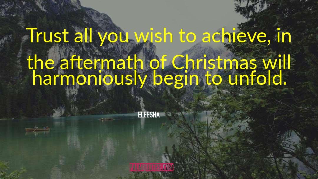 Eleesha Quotes: Trust all you wish to