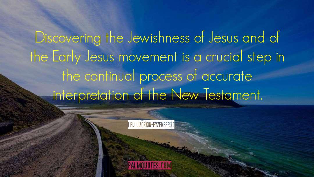 Eli Lizorkin-Eyzenberg Quotes: Discovering the Jewishness of Jesus
