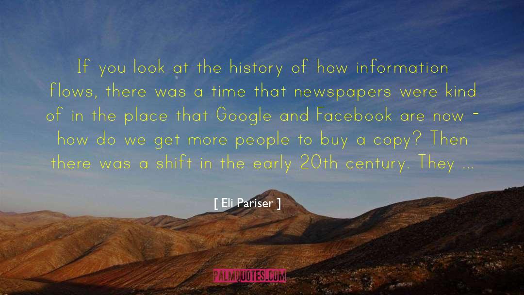 Eli Pariser Quotes: If you look at the