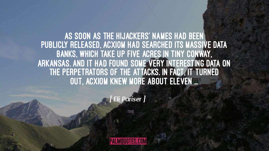 Eli Pariser Quotes: As soon as the hijackers'