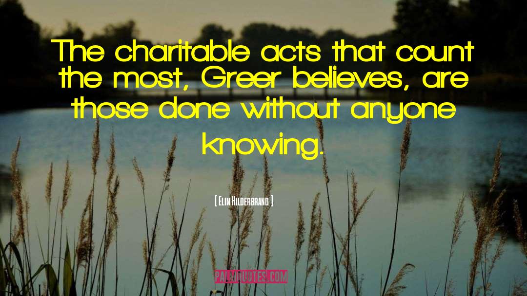 Elin Hilderbrand Quotes: The charitable acts that count