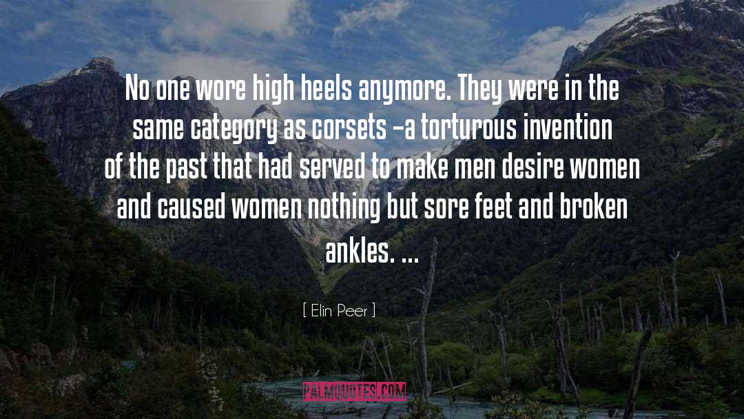 Elin Peer Quotes: No one wore high heels