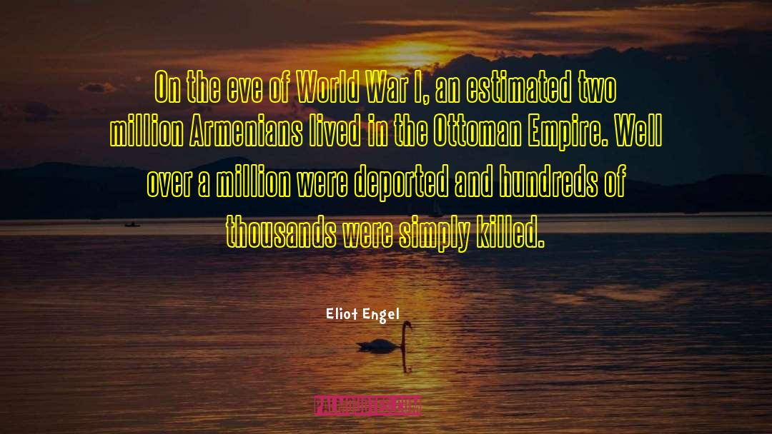 Eliot Engel Quotes: On the eve of World