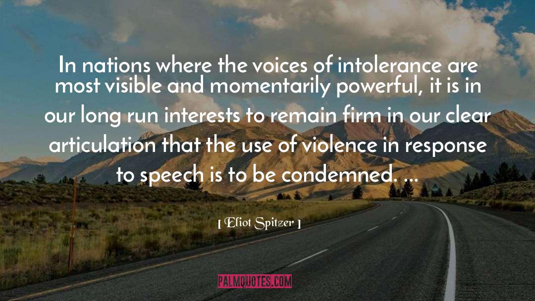 Eliot Spitzer Quotes: In nations where the voices