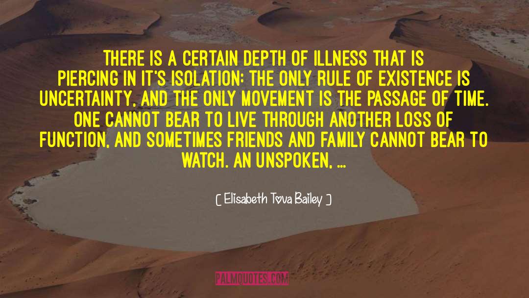 Elisabeth Tova Bailey Quotes: There is a certain depth