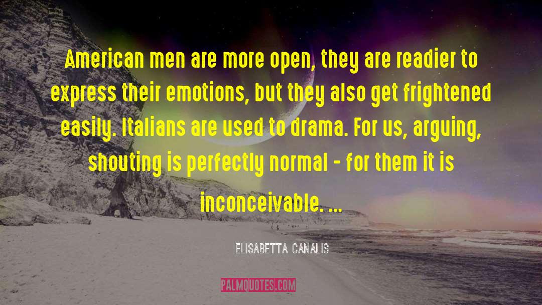 Elisabetta Canalis Quotes: American men are more open,